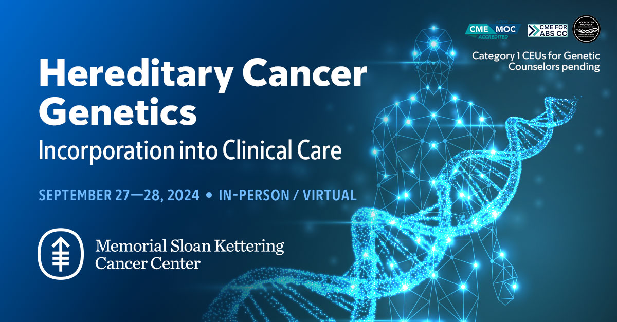 MSK CME (@mskcme) on Twitter photo Join us for a comprehensive update on clinical #cancergenetics w/ leading experts from <a href="/MSKCancerCenter/">Memorial Sloan Kettering Cancer Center</a>. We'll explore the latest advancements in cancer #genomics & how genetic testing is transforming patient care. Learn more: bit.ly/Hereditary2024
#MSKHereditaryCancerGentics Join us for a comprehensive update on clinical #cancergenetics w/ leading experts from <a href="/MSKCancerCenter/">Memorial Sloan Kettering Cancer Center</a>. We'll explore the latest advancements in cancer #genomics & how genetic testing is transforming patient care. Learn more: bit.ly/Hereditary2024
#MSKHereditaryCancerGentics