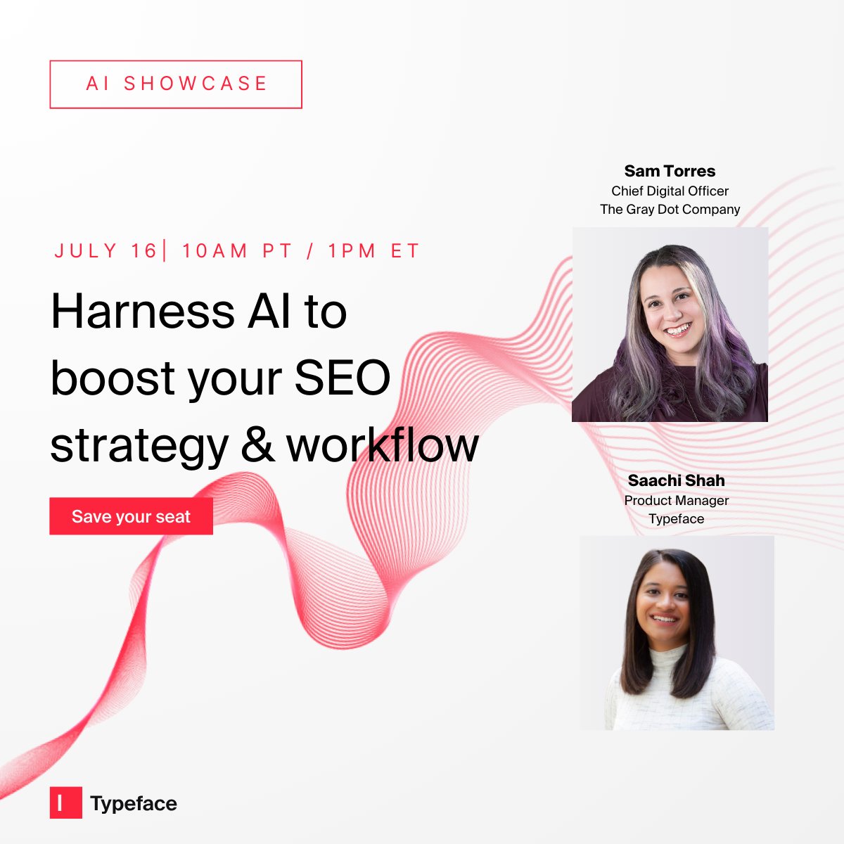 Join our AI showcase session with our own, Saachi Shah and Sam Torres, SEO veteran and Chief Digital Officer at The Gray Dot Company on July 16th at 10am PT / 1pm ET. They will show how to boost your SEO strategy and workflow with AI. 
 
Register today: bit.ly/3Wgq25B