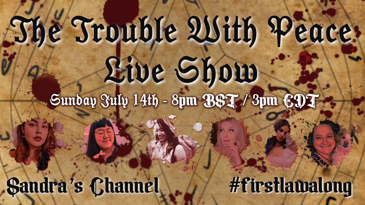 Gear up for our penultimate #firstlawalong live show for The Trouble With Peace, this Sunday July 14th at 8pm BST/3pm EDT on <a href="/thingforthings/">Sandra 💜</a> channel 🗡️