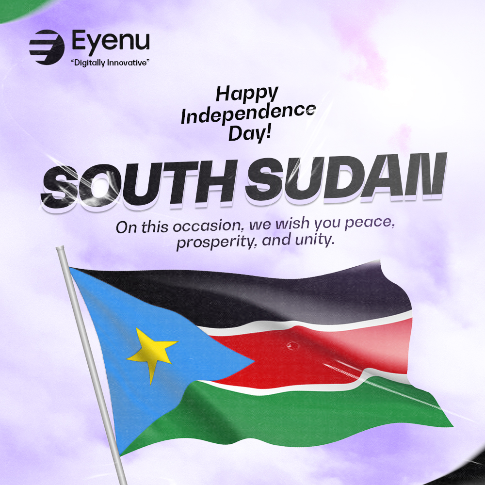 Celebrating 13 Years of Independence! 

Happy Independence Day, South Sudan!
#SouthSudan #IndependenceDay #EyenuTechnologies #Innovation #Unity #SSOX