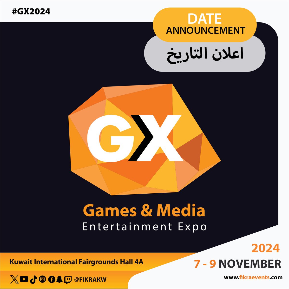 FikraKW's tweet photo. Fikra is pleased to announce that The Games &amp; Media Entertainment Expo, #GX2024, and Kuwait Battle Royale 2024, #KBR2024, will be returning to the Kuwait International Fairgrounds Hall 4A Nov 7-9

Check out our website for more announcements and details https://t.co/pmA9C0cjQE https://t.co/tldKfNbeut