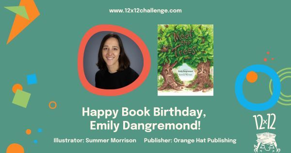 12 x 12 Challenge (@12x12challenge) on Twitter photo Woohoo! Happy Book Birthday to #12x12PB member @drdangerscience (Emily Dangremond) for her #picturebook, MEET THE TREES, illustrated by Summer Morrison and published by <a href="/orangehatpub/">Orange Hat Publishing</a>!
View it here: buff.ly/43OXTTS
#newbook #booklaunch Woohoo! Happy Book Birthday to #12x12PB member @drdangerscience (Emily Dangremond) for her #picturebook, MEET THE TREES, illustrated by Summer Morrison and published by <a href="/orangehatpub/">Orange Hat Publishing</a>!
View it here: buff.ly/43OXTTS
#newbook #booklaunch