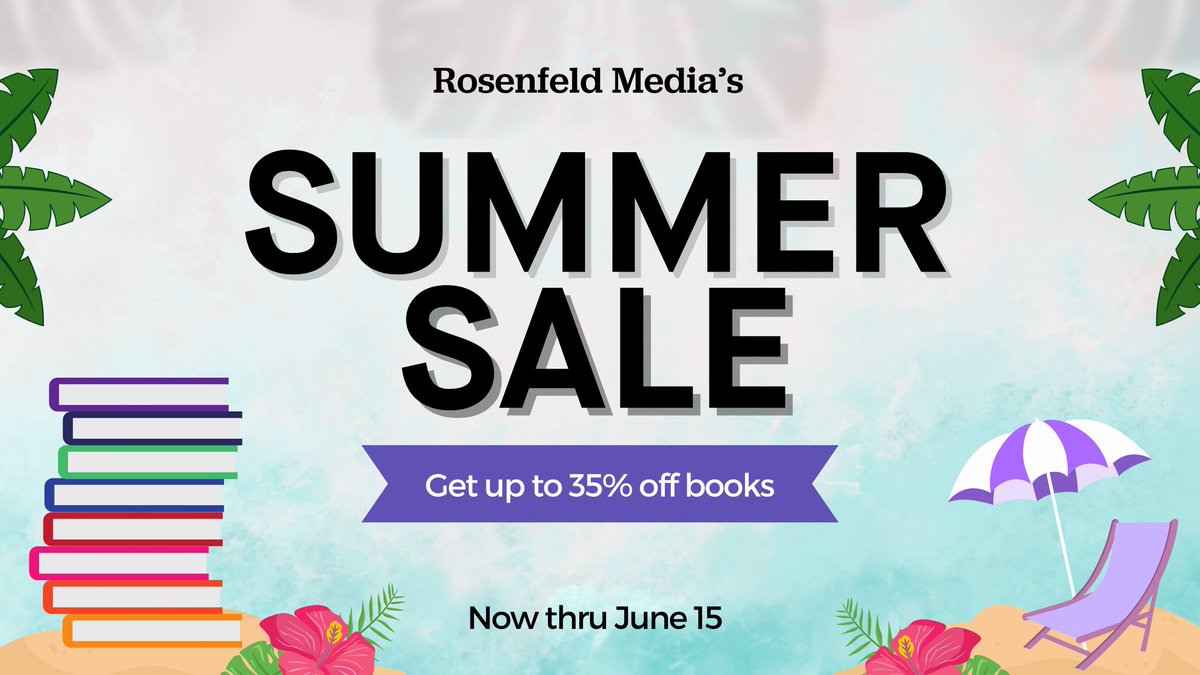RosenfeldMedia's tweet photo. Looking to refresh your bookshelf? Well, you're in luck—our summer sale is happening NOW! 😱 Get up to 35% off over 50+ Rosenfeld Media titles now through July 15.
Plus, all print book orders come with a complimentary e-book. 📚
Shop: https://t.co/AEze3NyFsO
#ux #uxbooks #books https://t.co/eEzZjWjPvR
