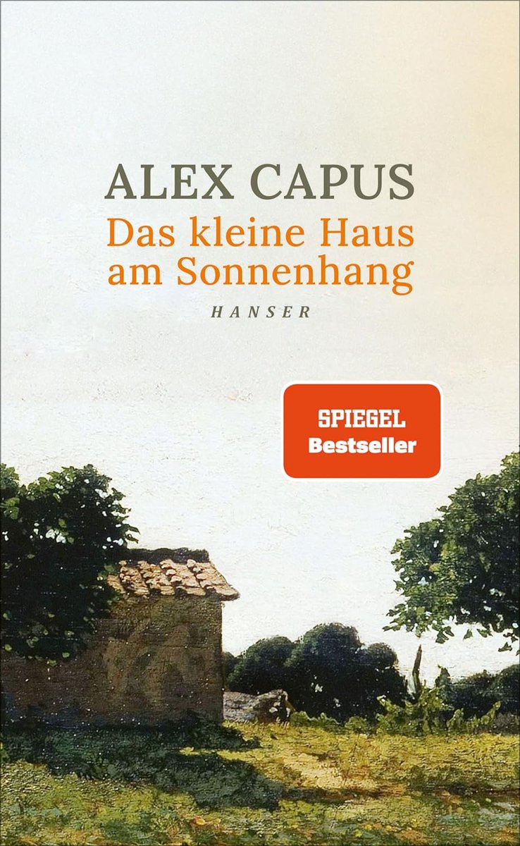 HerrGruenkocht's tweet photo. »Das kleine Haus am Sonnenhang« von Alex Capus passt zum Sommer. Hat so eine Leichtigkeit. Schön geschrieben.
#AlexCapus #Sommerlektüre #Sommer @hanserliteratur https://t.co/pZnPLPt82Z