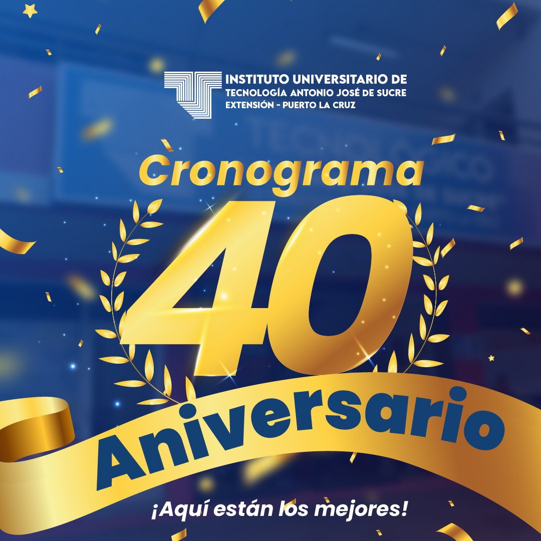 UTSBarcelona's tweet photo. Está semana  el Instituto Universitario de Tecnología Antonio José de Sucre, sede  Puerto La Cruz cumple 40 años al servicio de la educación superior en el  país.

Por eso invitamos a nuestros estudiantes a unirse a las actividades conmemorativas durante la  semana. https://t.co/Y8OndJ33Dk