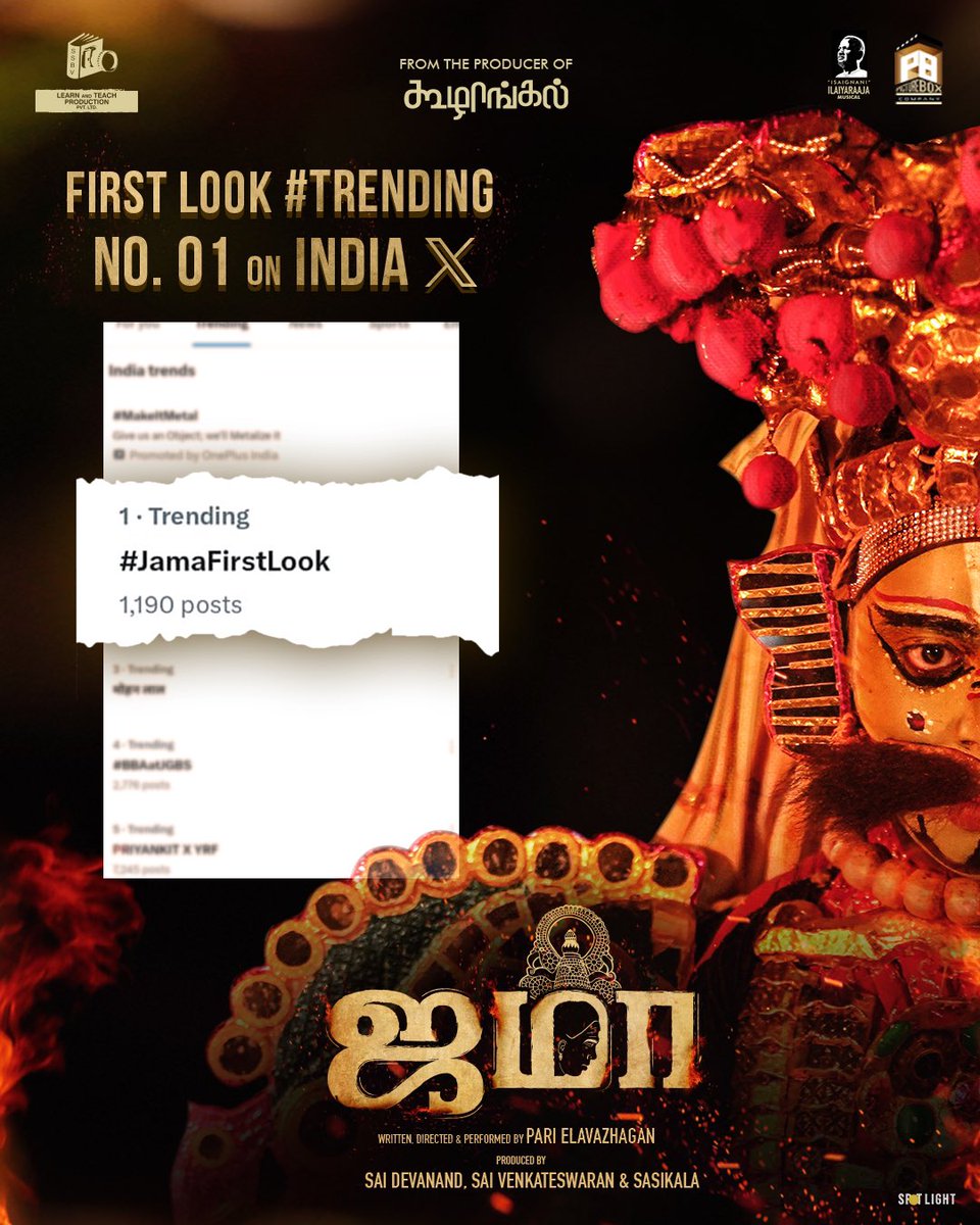 LEARN AND TEACH PRODUCTION (@learnnteachprod) on Twitter photo #JamaFirstLook takes the No. 1 spot on X🔥crafted by the esteemed producers of #Koozhangal
Produced By- <a href="/LearnNteachProd/">LEARN AND TEACH PRODUCTION</a>
Isaignani <a href="/ilaiyaraaja/">Ilaiyaraaja</a> Musical
Released by esteemed distributors <a href="/PictureBoxCo1/">PictureBox</a> #Alexander
<a href="/PariElavazaghan/">Pari Elavazhagan</a>
<a href="/Ammu_Abhirami/">AmmuAbhirami</a> <a href="/Chetan_k_a/">chetan_k_a</a> <a href="/HariPrasad4091/">hariprasad rajagopal</a> #JamaFirstLook takes the No. 1 spot on X🔥crafted by the esteemed producers of #Koozhangal
Produced By- <a href="/LearnNteachProd/">LEARN AND TEACH PRODUCTION</a>
Isaignani <a href="/ilaiyaraaja/">Ilaiyaraaja</a> Musical
Released by esteemed distributors <a href="/PictureBoxCo1/">PictureBox</a> #Alexander
<a href="/PariElavazaghan/">Pari Elavazhagan</a>
<a href="/Ammu_Abhirami/">AmmuAbhirami</a> <a href="/Chetan_k_a/">chetan_k_a</a> <a href="/HariPrasad4091/">hariprasad rajagopal</a>