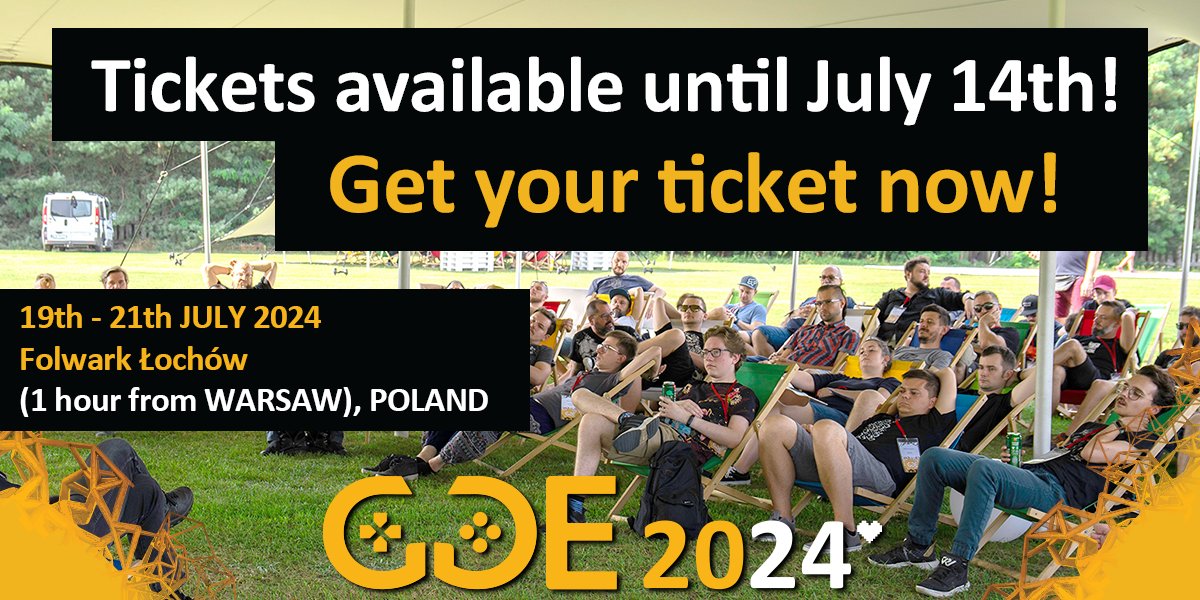 Tickets available only until THIS Sunday!

Still figuring out your plans for upcoming summer weekends? Don't miss out on gameDev Evening 2024 - tickets are available until the end of day on July 14th!

Get your tickets before the sales close! evenea.pl/pl/wydarzenie/…