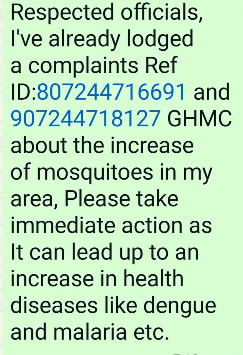 Shaik Ahmed Pasha (@iamahmedpasha) on Twitter photo Sir <a href="/gadwalvijayainc/">Vijayalaxmi Gadwal, GHMC MAYOR</a>
<a href="/CommissionrGHMC/">Commissioner GHMC</a>
<a href="/GHMCOnline/">GHMC</a>
<a href="/ZC_SLP/">ZC SERILINGAMPALLY ZONE GHMC</a>
<a href="/ce_ghmc/">Chief_EntomologistGHMC</a>
I've already lodged a complaints Ref ID:807244716691 & 907244718127 about the increase of mosquitoes in my area, take immediate action as It can lead upto an increase in health diseases like dengue malaria etc Sir <a href="/gadwalvijayainc/">Vijayalaxmi Gadwal, GHMC MAYOR</a>
<a href="/CommissionrGHMC/">Commissioner GHMC</a>
<a href="/GHMCOnline/">GHMC</a>
<a href="/ZC_SLP/">ZC SERILINGAMPALLY ZONE GHMC</a>
<a href="/ce_ghmc/">Chief_EntomologistGHMC</a>
I've already lodged a complaints Ref ID:807244716691 & 907244718127 about the increase of mosquitoes in my area, take immediate action as It can lead upto an increase in health diseases like dengue malaria etc