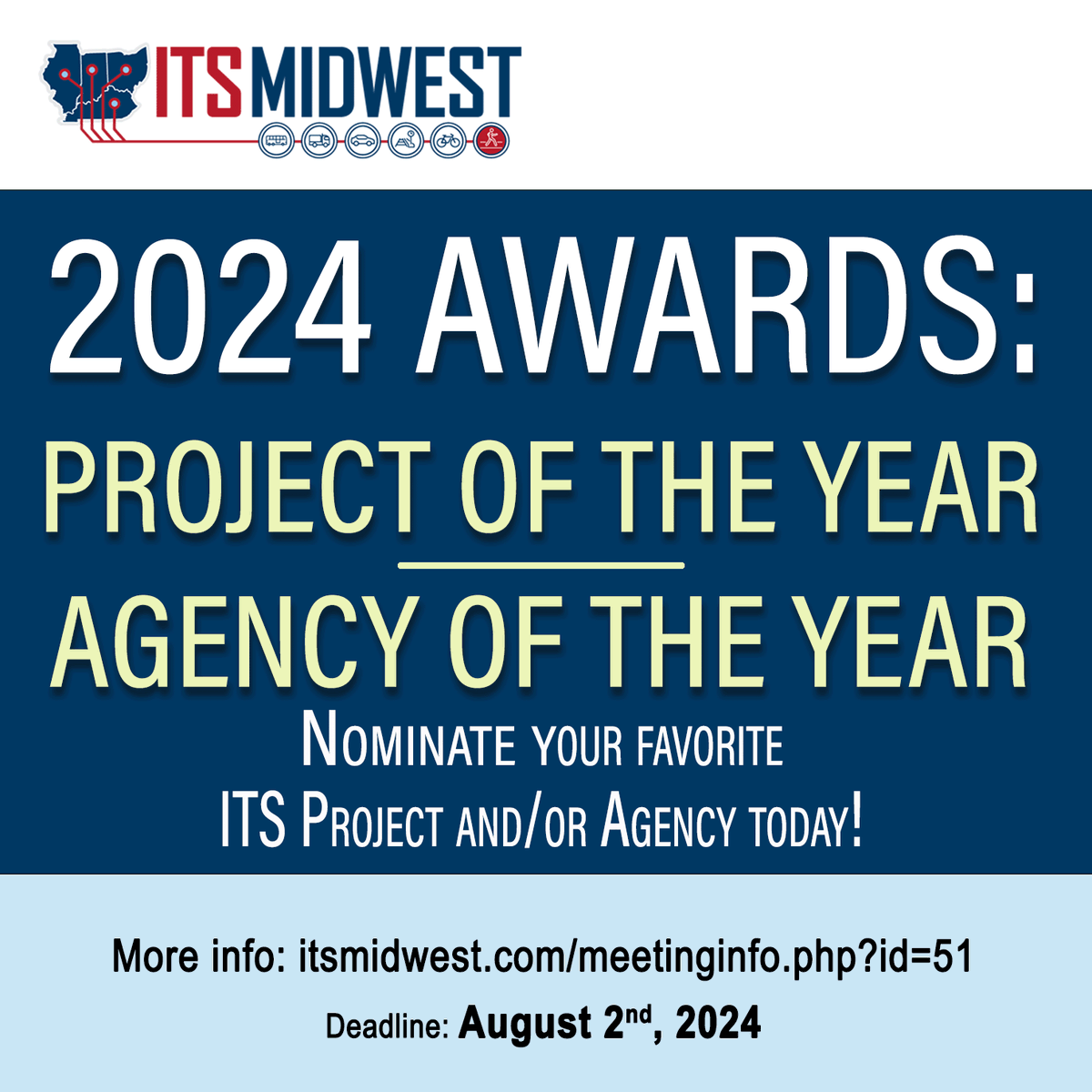 #ITSMidwest members: Nominate your favorite ITS project and agency of the year for the #ITSMW24 awards. Nominations are due by August 2nd.

For more info visit itsmidwest.com/meetinginfo.ph…

#ThisIsITS #ITSMW #IntelligentTransportation #connectedvehicles