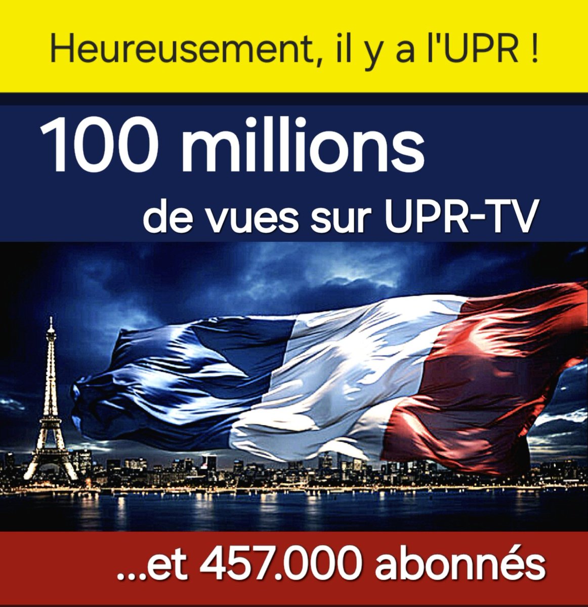 9/7/24 
UPR-TV A FRANCHI LES
100 MILLIONS DE VUES
◾️Vérité◾️Honnêteté◾️Fiabilité
Ce sont les principes essentiels de l'UPR depuis sa création.
En ces temps de trahison,d'incompétence et de mensonges, l'UPR est l'espoir de tous ceux qui veulent que la France redevienne la France !