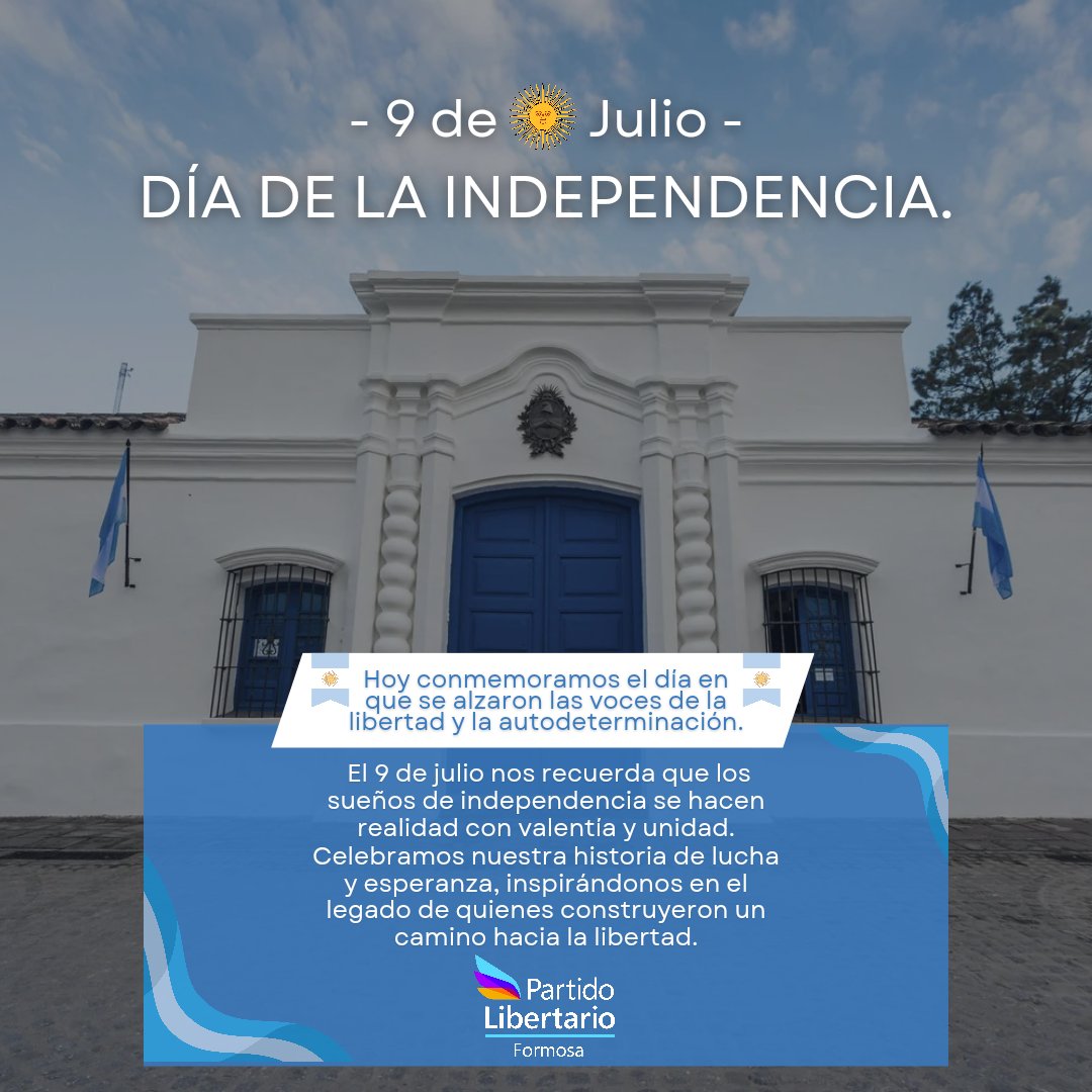 PLFormosa's tweet photo. ¡Feliz día de la independencia! 🇦🇷
#milei #milei2027 #javiermilei #mileipresidente #mileipresidente🇦🇷 #vivalalibertadcarajo #laverdaderaoposicion #lalibertadavanza #donttreadonme #partidolibertario #partidolibertarioargentina
#partidolibertarioformosa #pibeslibertarios https://t.co/R9QvL05ZRH