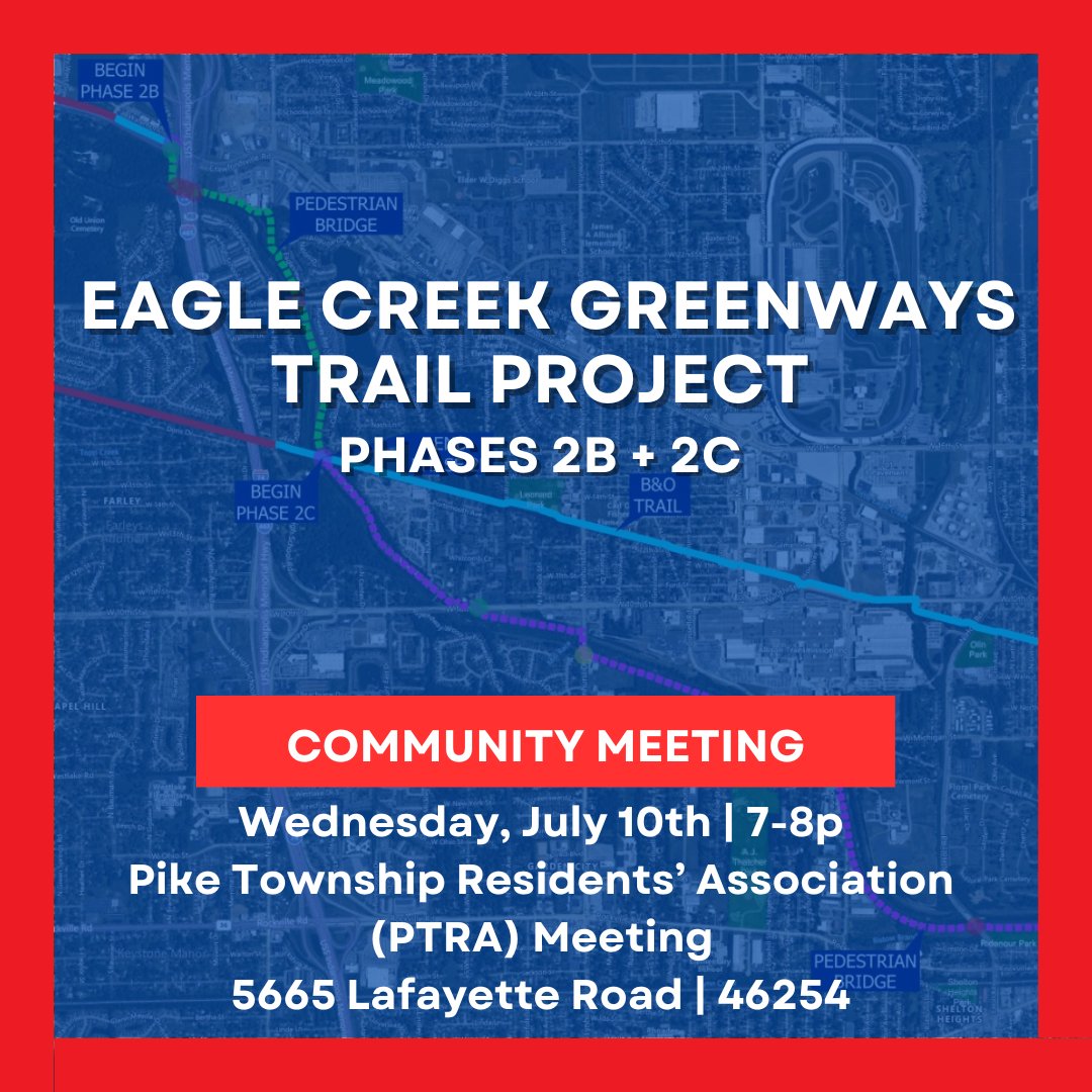 IndyDPW's tweet photo. Join us TODAY during the Pike Township Residents’ Association (PTRA) Meeting from 7:00 - 8:00 PM to discuss DPW's plans to expand the Eagle Creek Trail from Dandy Trail to Washington St. This meeting will be held at 5665 Lafayette Road, 46254. https://t.co/4TzInfUJW2