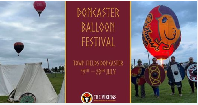 Come and see <a href="/TheVikingsUK/">The Vikings</a> at #Doncaster #BalloonFestival 19-20th July visitdoncaster.com/whats-on/arts-… Don't miss out on the Viking experience, immerse yourself in history, learn how they used to live and watch live reenactments.