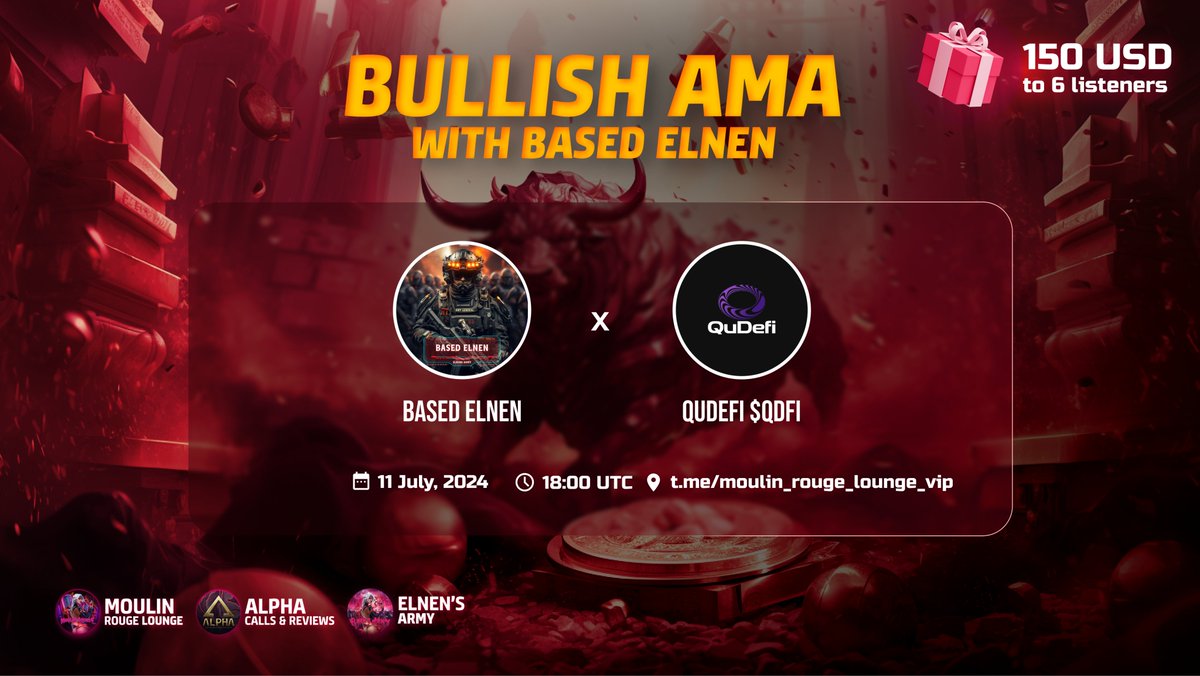 🎙BULLISH AMA &amp; GIVEAWAY 150 USD🎙
hosted by Based Elnen: @Qudefiai👇

🔹THURSDAY 11.7. 18:00 UTC

💵PRIZES 150 USD💵
6 x 25 USD

🧾RULES👇
1️⃣ LIKE &amp; RETWEET
2️⃣ TAG YOUR FRIENDS
3️⃣ JOIN VC/AMA👉t.me/moulin_rouge_l…