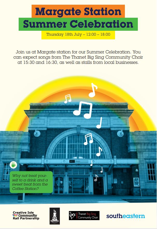 🏖️ Join us at Margate station for a summer celebration on Thursday 18th July.

There will be live music from The Thanet Big Sing Community Choir and stalls from local businesses outside the station.