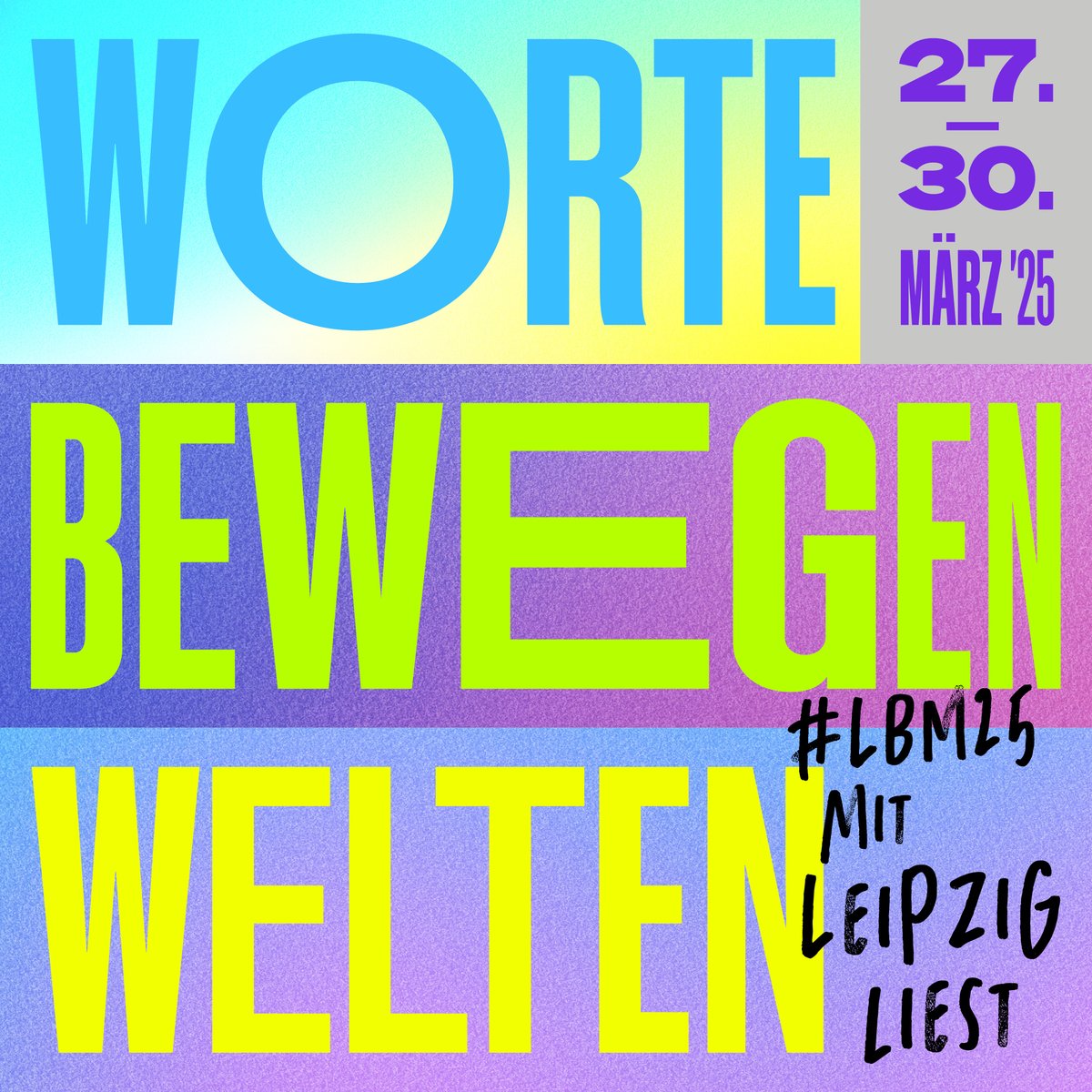 Worte bewegen Welten

Leipziger Buchmesse 27. - 30. März 2025

#lbm25