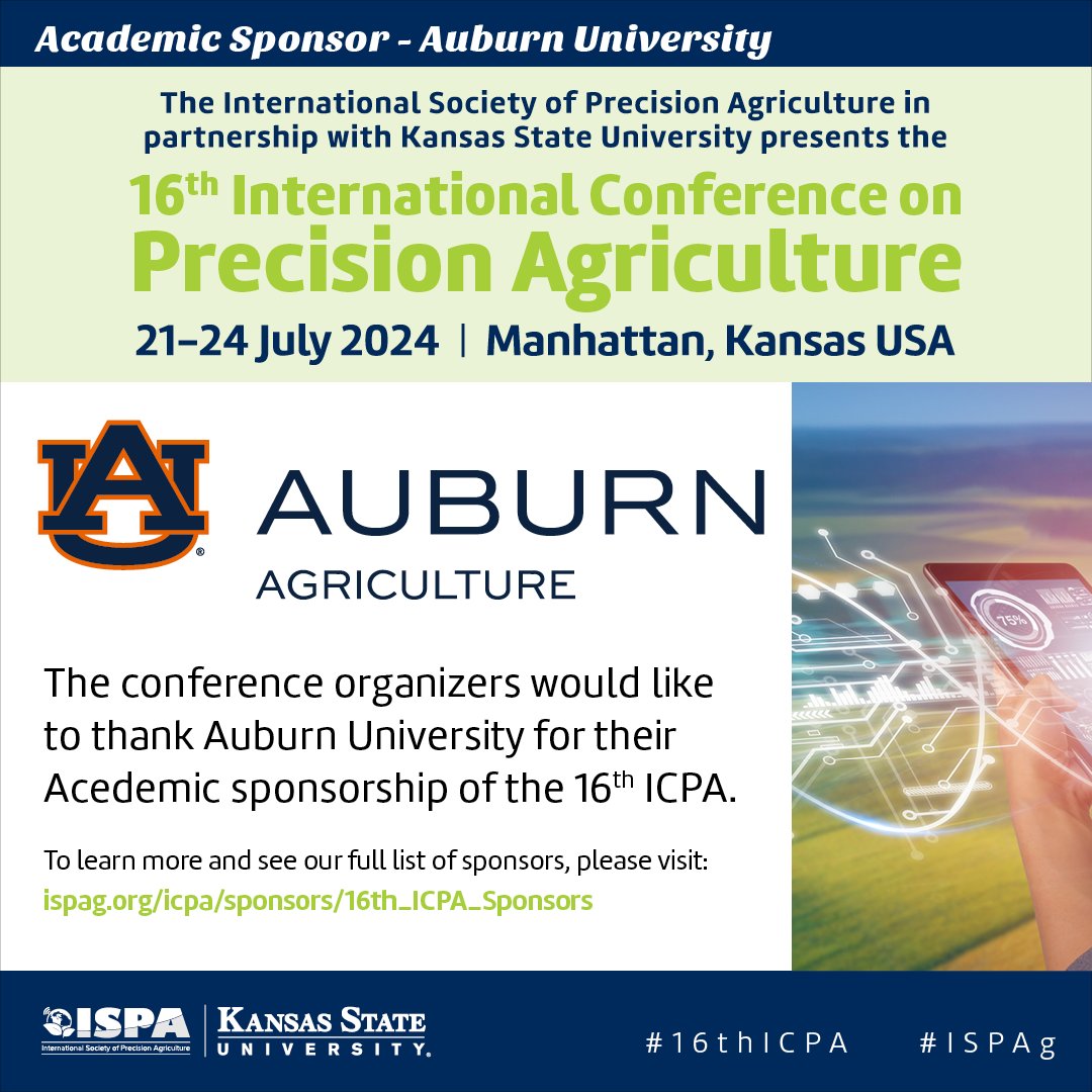 ISPA (@intsopa) on Twitter photo The conference organizers would like to thank Auburn University for sponsoring the 16th ICPA. Auburn is an Academic Sponsor for the conference held in Manhattan, KS from 21-24 July 2024.
To see our full list of sponsors, visit: ispag.org/icpa/sponsors/… #ISPAg #16thICPA
<a href="/AuburnAg/">Auburn Agriculture</a> The conference organizers would like to thank Auburn University for sponsoring the 16th ICPA. Auburn is an Academic Sponsor for the conference held in Manhattan, KS from 21-24 July 2024.
To see our full list of sponsors, visit: ispag.org/icpa/sponsors/… #ISPAg #16thICPA
<a href="/AuburnAg/">Auburn Agriculture</a>