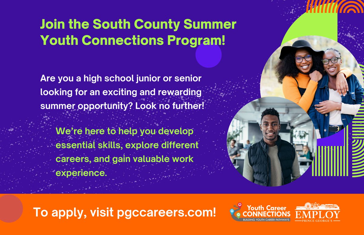 Oxon Hill, Friendly, Potomac or Crossland High School Juniors or Seniors, the South County Summer Youth Connections Program (SCSYCP) is just for you!

The SCSYCP program offers a gateway to essential skills, career exploration, and a rewarding summer experience. Explore in-demand