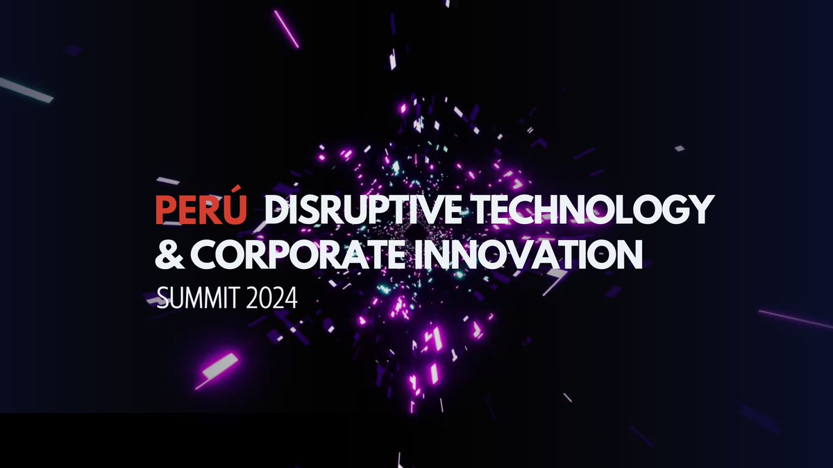 CFASocietyPeru's tweet photo. Únete al evento PERÚ DISRUPTIVE TECHNOLOGY &amp; CORPORATE INNOVATION SUMMIT 2024.  

Aprende sobre las tendencias y ventajas comparativas que pueden beneficiar a tu empresa.  

 Fecha: 27 de Agosto 
Lugar: Swissotel Lima 
Regístrate aquí: https://t.co/PyjD33Vjc3 https://t.co/U6QTeozW9r