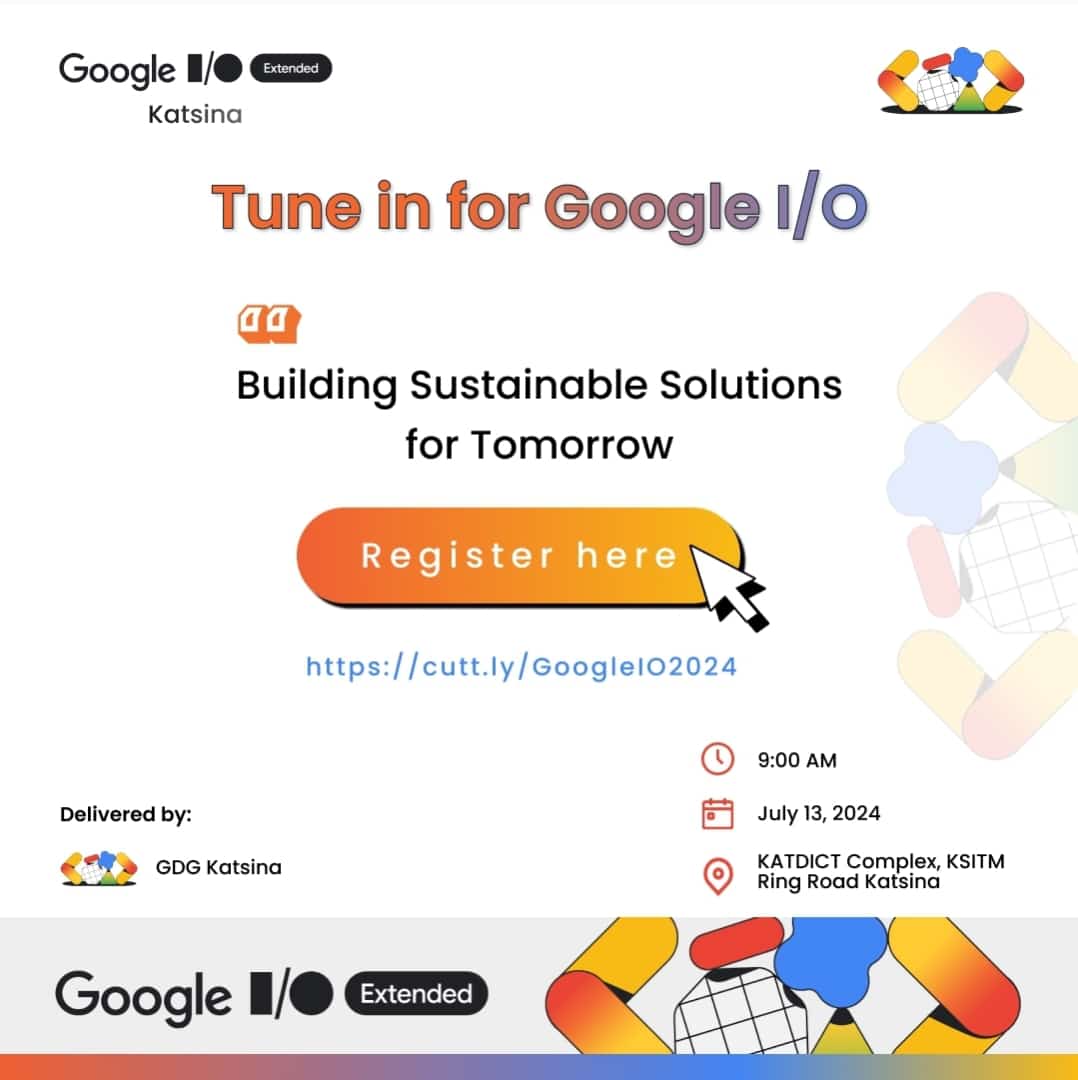 Tune in for Google IO Extended Katsina, 2024

Learn to build sustainable solutions for tomorrow 

Register at: cutt.ly/GoogleIO2024

#googleioextended <a href="/googledevs/">Google for Developers</a>