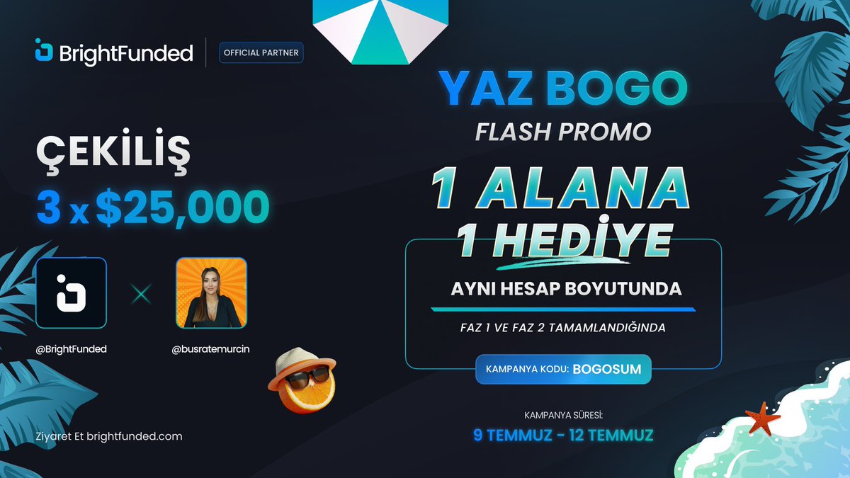 Büşra Temurçin (@busratemurcin) on Twitter photo YAZ BOGO ÇEKİLİŞİ
BrightFunded'ın inanılmaz Yaz BOGO Flaş Promosyonunun onuruna bir #GIVEAWAY düzenliyoruz!
Yaz BOGO Flash Promosyonu ile 1 Challenge Fiyatına 2 Challenge Sahibi Olabilirsiniz! 🎉
3 x 25.000$ ÇEKİLİŞ
1. Takip edin
<a href="/busratemurcin/">Büşra Temurçin</a>,<a href="/BrightFundedTR/">BrightFunded - Türkiye</a>
<a href="/BrightFunded/">BrightFunded</a>
2. YAZ BOGO ÇEKİLİŞİ
BrightFunded'ın inanılmaz Yaz BOGO Flaş Promosyonunun onuruna bir #GIVEAWAY düzenliyoruz!
Yaz BOGO Flash Promosyonu ile 1 Challenge Fiyatına 2 Challenge Sahibi Olabilirsiniz! 🎉
3 x 25.000$ ÇEKİLİŞ
1. Takip edin
<a href="/busratemurcin/">Büşra Temurçin</a>,<a href="/BrightFundedTR/">BrightFunded - Türkiye</a>
<a href="/BrightFunded/">BrightFunded</a>
2.