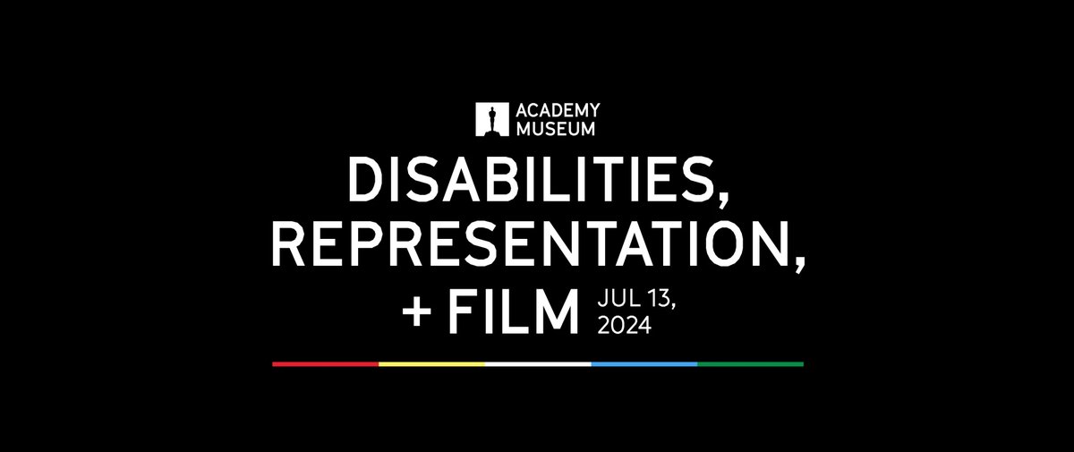 Join us at the Academy Museum on Saturday, July 13 for a full day of workshops, conversations, and more centered around bringing awareness to Disability, Representation, and Accessibility in Film. 

Complete this form to request accommodations:  bit.ly/3WbFpMt