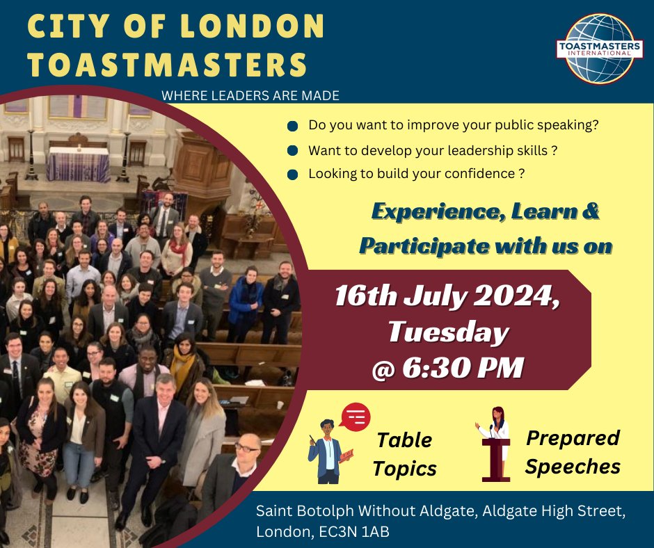 Unlock your potential, whether you're a seasoned professional or just starting out. Join us 

📅 Date: 16th of July 2024
⏰ Time: 6:30 PM
📍 Location: Saint Botolph Without Aldgate

#PublicSpeaking #Leadership #CityofLondonToastmasters #ToastmastersInternational #london
