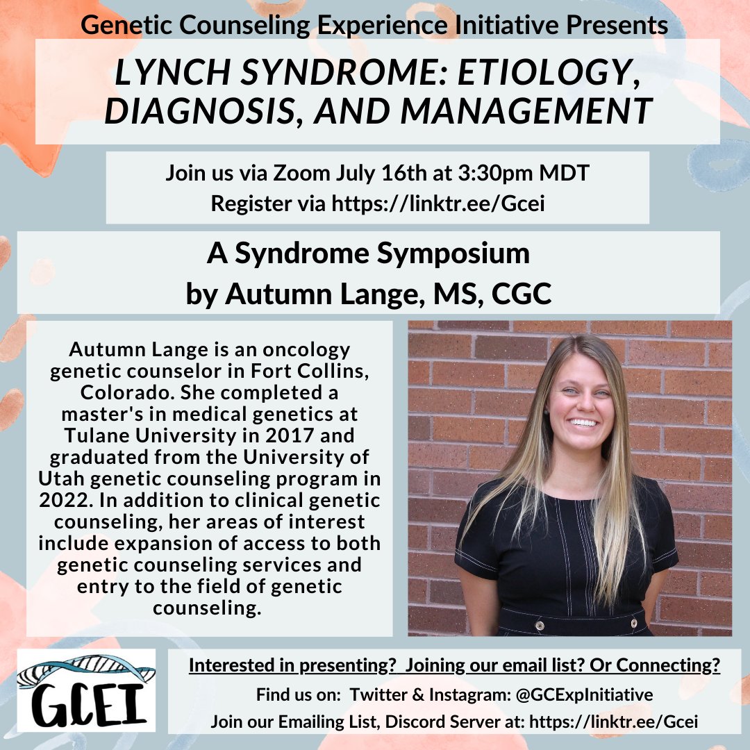 Hi #genechat! GCEI plans to have a Syndrome Symposium by Autumn Lange, MS, CGC on Tues., July 16th at 3:30 pm MDT called “Lynch Syndrome: Etiology, Diagnosis, and Management”.

Please register below if you can join us!

linktr.ee/Gcei

#geneticcounseling #genechatter