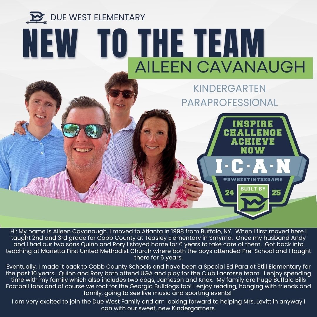 NEW TO THE TEAM 👋
Welcome to Due West, Aileen Cavanaugh! Mrs. Cavanaugh will be supporting Mrs. Ullmer’s Kindergarten class this year. #ICAN #DWTheBestInTheGame