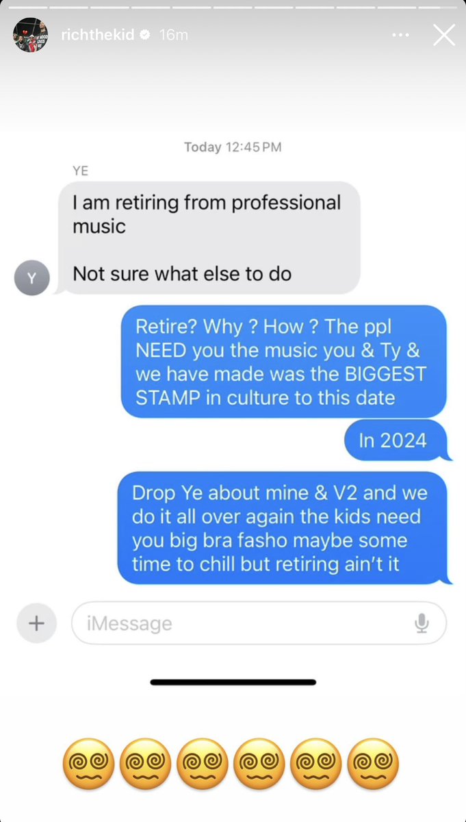 XXL's tweet photo. Ye reveals he is retiring from music in a text message exchange with Rich The Kid.

“Not sure what else to do” https://t.co/03RPsVe0Hx