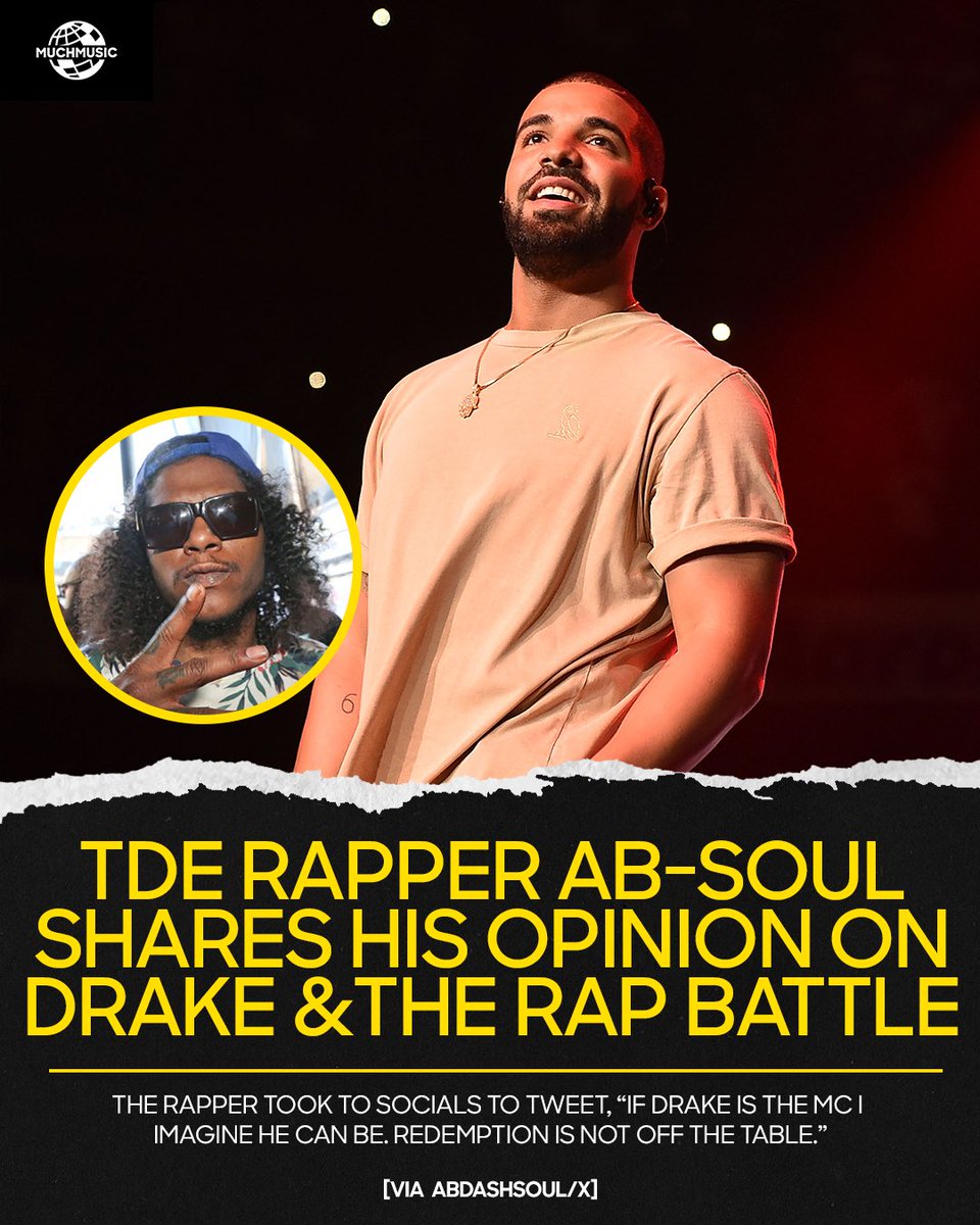 Much's tweet image. #AbSoul said this about #Drake and his upcoming music: “If Drake is the MC I imagine he can be. Redemption is not off the table.” Do you agree or disagree?