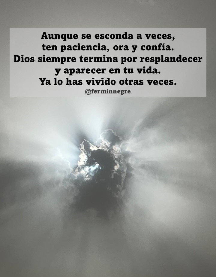 ferminnegre's tweet photo. Aunque a veces Dios se esconda como tras las nubes, ten paciencia, ora y confía... https://t.co/Xn8nTgmByL
