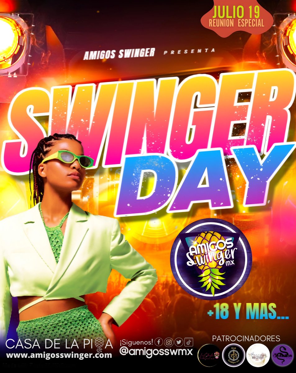 amigosswmx's tweet photo. Próximo #Viernes_19 celebremos el #SwingerDay 🥳

Sábado 20 de julio no abriremos #LaCasaDeLaPiña nos vamos al Europeo fest 🤠 https://t.co/Fbc0crjKbh