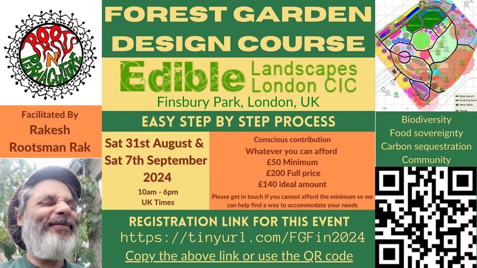 We are so excited to host <a href="/RootsmanRak/">Rakesh Rootsman Rak</a> and his fantastic Forest Garden Design course at Edible Landscapes London on Saturday 31st August and 7th September. Get booking!