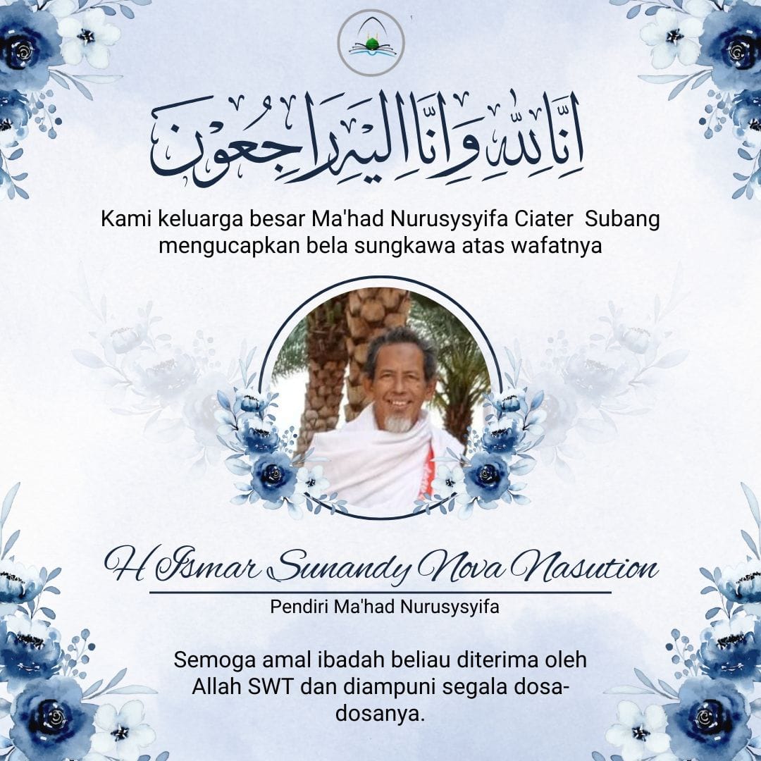 Telah meninggal dunia pada  Selasa, 09 Juli 2024  Pukul 22.00 Wib di RS Hasan Sadikin Bandung

Bp H Ismar Sunandy Nova Nasution
Usia 66 Thn (suami dari Ibu Hj Ida Farida)

Semoga Allah SWT menerima amal ibadahnya dan menghapus semua dosanya, amin.
