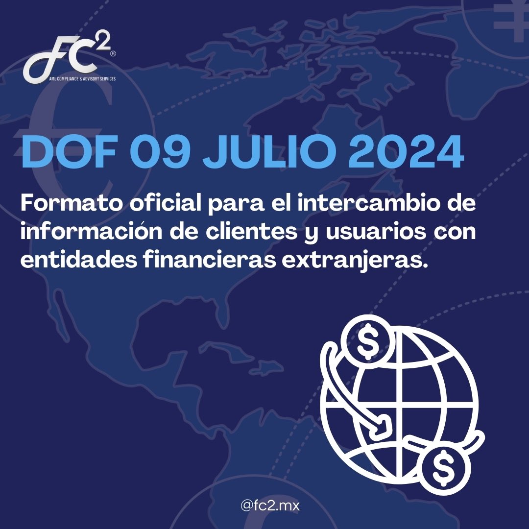 fc2cc's tweet image. 🌐📊 Hoy se publicó en el Diario Oficial de la Federación una importante actualización en las normativas financieras internacionales, redefiniendo el intercambio de información entre entidades financieras nacionales y extranjeras. 🌎

#FC2 #ReformaFinanciera  #DOF #09julio