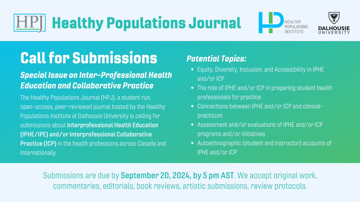 📢 Call for submissions! #DalHPJ is seeking submissions on Interprofessional Health Education (IPHE) &amp; Collaborative Practice (ICP). Topics include equity, student prep, clinical-practicum connections, and more.
🗓️ Submit by Sept 20 at 5 pm AST
🔗 ojs.library.dal.ca/hpj/about/subm…