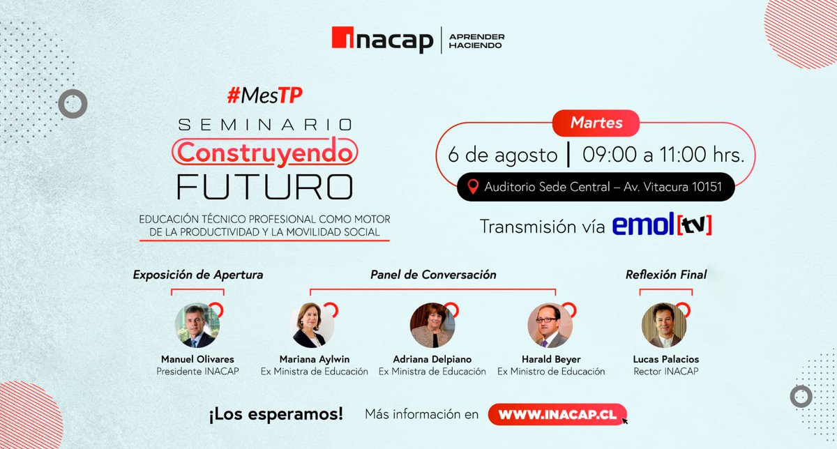 Inacapinos's tweet photo. ¡Agosto es el Mes Técnico Profesional! 📢Conéctate vía @EmolTV el 6 de agosto, 09:00 hrs a nuestro Seminario "Construyendo Futuro".

Ex Ministros de Educación hablarán sobre el impacto TP en la productividad y la vida de las personas.

¡No te lo pierdas! 👇 #FuturoTP #MesTPINACAP https://t.co/jBljQoKmKG
