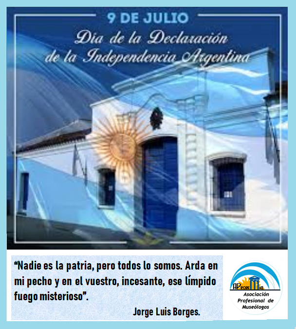 AMuseologos's tweet photo. EFEMERIDES
AProdeMus en el 9 de julio - Día de la Independencia Argentina
Conmemoramos un nuevo aniversario de la Declaración de Independencia, liberando a nuestro país de la dominación extranjera.
¡Viva la Patria! https://t.co/M5VtBk3erv