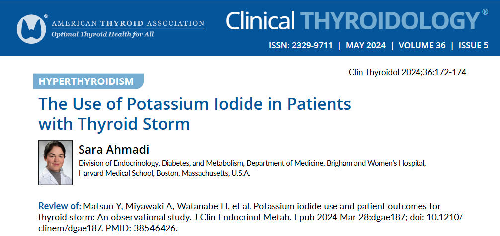 clinicalthyroid's tweet photo. Potassium iodine helps treat #Thyroidstorm in patients with #GravesDisease in new study, reviewed Dr. Sara Ahmadi from @MassGenBrigham.
https://t.co/CzSEHU6qnK
#endotwitter @GDATF @TheEndoSociety @EndoSocJournals #hyperthyroidism #thyroidawareness https://t.co/cH5xTqzj5W