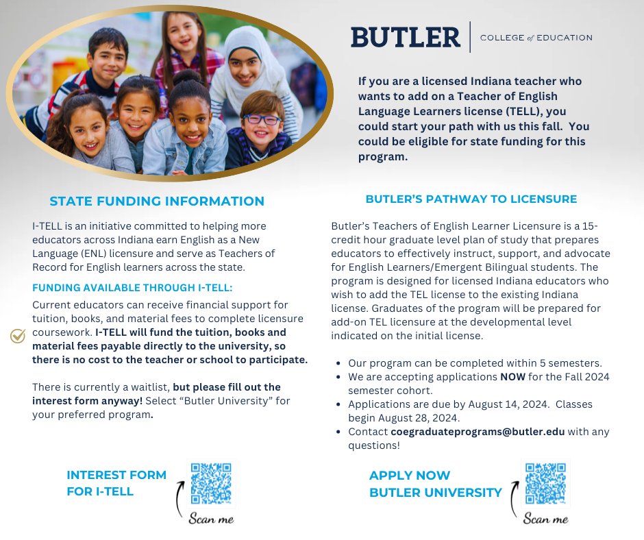 ButlerCEHD's tweet photo. If you are a licensed Indiana teacher who wants to add on a Teacher of English Language Learners license (TELL), you could start your path with us this fall.  You could be eligible for state funding for this program.

Learn more: https://t.co/qWhBKkap3p https://t.co/48oFVUcFwv