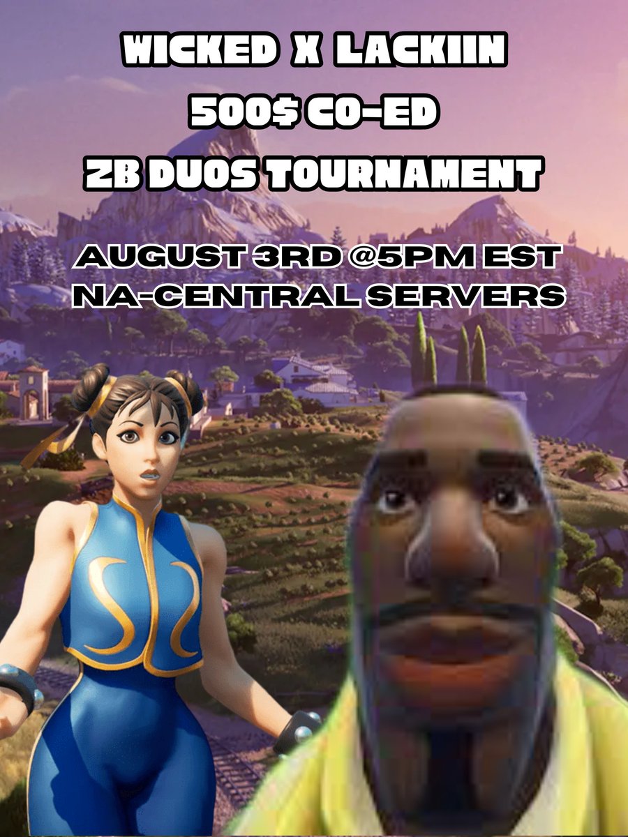 $500 ZB Duo Co-ed Tournament Hosted by Myself and @StopLackiinTV will be on August 3rd at 5pm EST, if you would like a spot you must

- ♥ Like
- ♻ Retweet (must)
- Comment for a spot (will prioritize people who @ their duos)
- 50 Captains, 50 girls, 50 guys. GG lets go