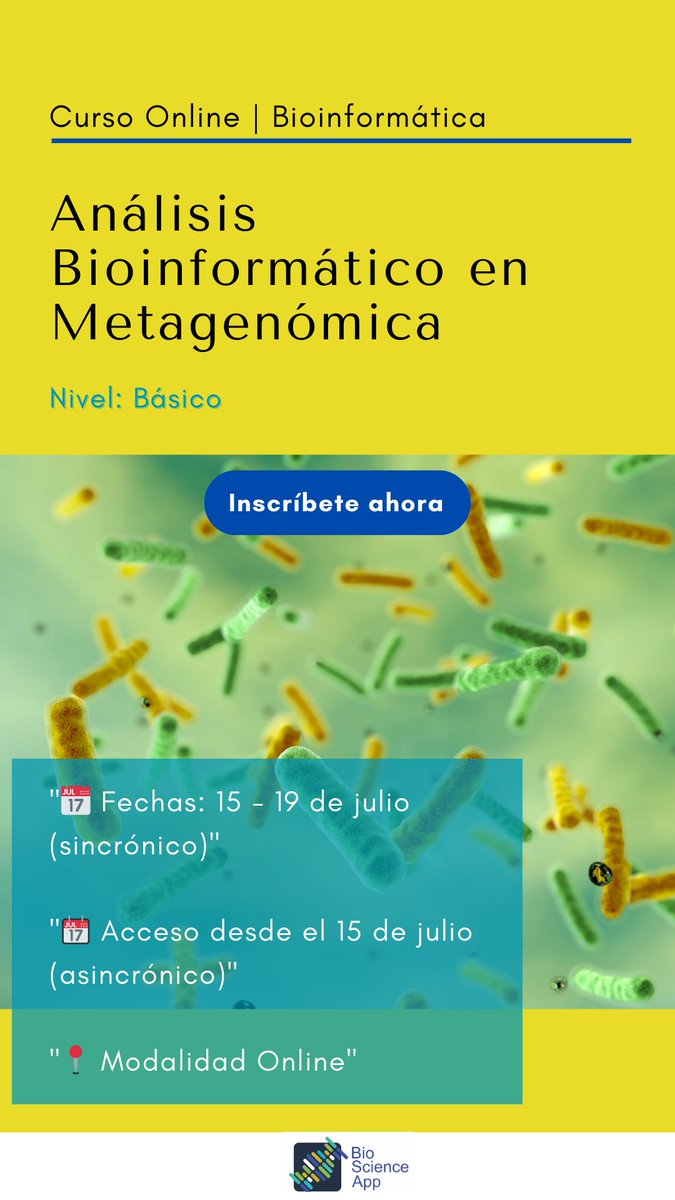 ¡Últimos días de inscripción! 
Aprende análisis metagenómico shotgun. Inscripciones de la MODALIDAD SINCRÓNICA hasta el 13 de julio.  
¡Inscríbete ahora! 
bilbb-bioinformatics.com/producto/anali…… 

#Bioinformatics #Metagenomics #OnlineCourse #ScienceResearch #EducationalOpportunity