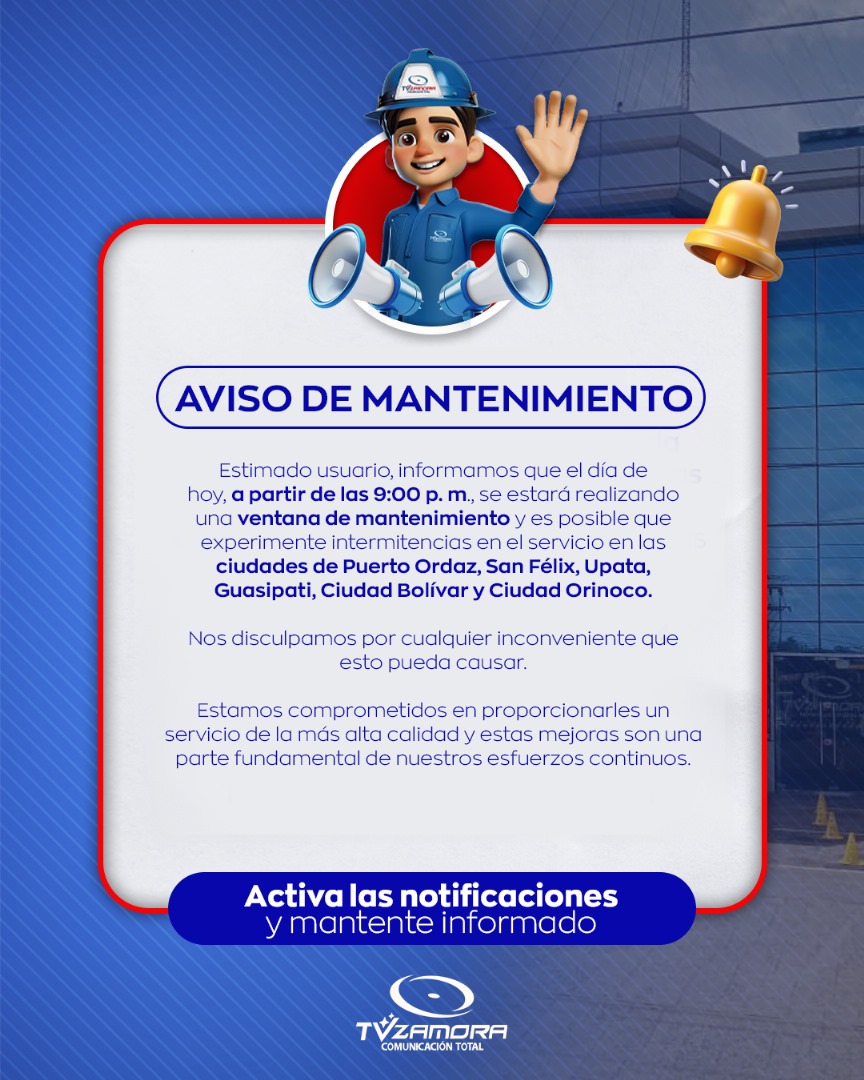 #09Jul2024 Informamos que el día de hoy, a partir de las 9:00 p. m., se estará realizando una ventana de mantenimiento y es posible que experimente intermitencias en el servicio.
Nos disculpamos por cualquier inconveniente que esto pueda causar.
Atentamente,
Tv zamora