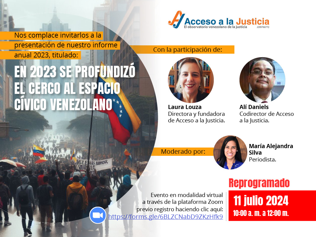 AccesoaJusticia's tweet photo. #REPROGRAMADO Únete a la presentación del #InformeAnualAJ2023 el #11Jul y conoce las conclusiones sobre el cerco al espacio cívico venezolano en 2023. ¡Te esperamos el jueves de 10 a. m. a 12 m.! 💪🏼 https://t.co/NjIYZmi8E0 https://t.co/qbCPacl9qV