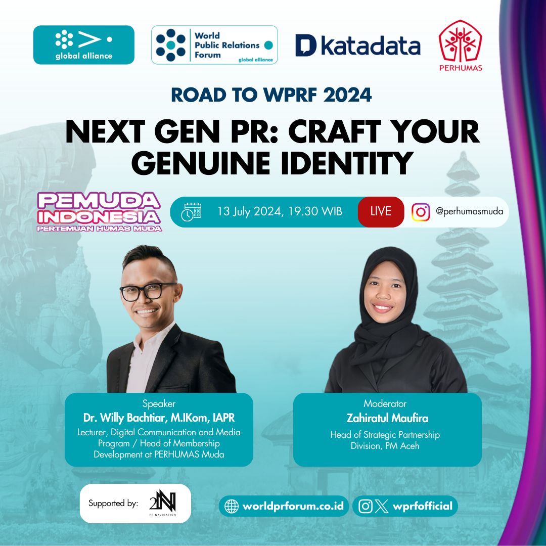 Join our Instagram Live ”Next Gen PR: Craft Your Genuine Identity” with Dr. Willy Bactiar, M.IKom, IAPR (Lecture, Digital Comm &amp; Media Program/Head of Membership Dev. Perhumas Muda)

13 July 2024 
07:30PM
IG @/perhumasmuda

#RoadToWPRF #PEMUDA2024 #WPRF
#PerhumasMuda #Perhumas
