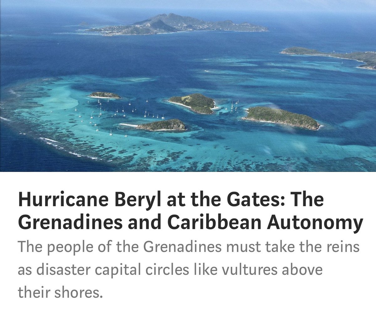 For <a href="/CaribbeanClash/">Clash! Voices for Caribbean Federation from Below</a>, I wrote about radical histories of autonomy in the Grenadines and the necessity of this tradition for genuine climate justice in Carriacou, Petite Martinique, Union Island, Canouan, Mayreau, and Bequia after Hurricane Beryl. medium.com/clash-voices-f…