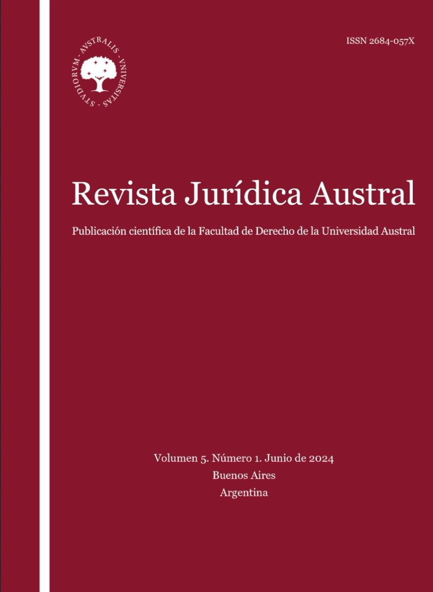 Revistaaustral's tweet photo. Con mucha satisfacción compartimos con nuestros lectores una nueva edición de la Revista Juridica Austral (V.5, N°1, 2024). Se destaca la participación de prestigiosos autores argentinos y extranjeros, con artículos de rigurosa calidad científica. Link: https://t.co/dsilTnJxVs https://t.co/zEoerMr9Hw