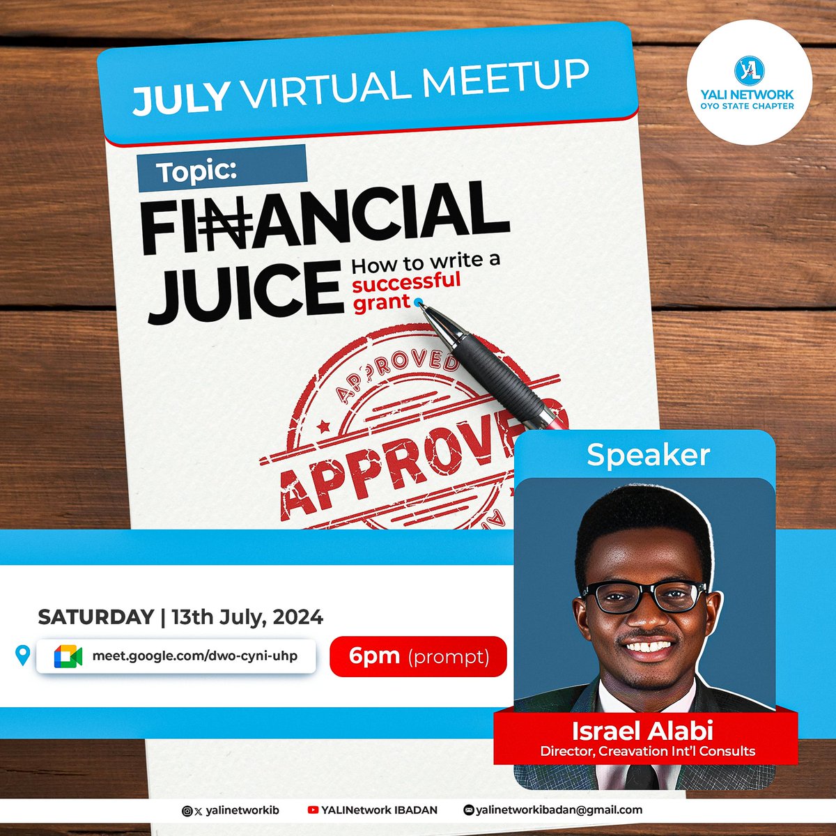 Join YALI Network Oyo July Virtual Meet-Up!

Finance July with a Grant Master <a href="/theisraelalabi/">Israel Alabi</a> 💰💸

Topic:  Financial Juice: How to Write a Successful Grant  
Date:  Saturday, July 13, 2024  
Time:  6:00 PM  
Venue:  Google Meet; meet.google.com/dwo-cyni-uhp

Come, Learn, &amp; Grow 🥂