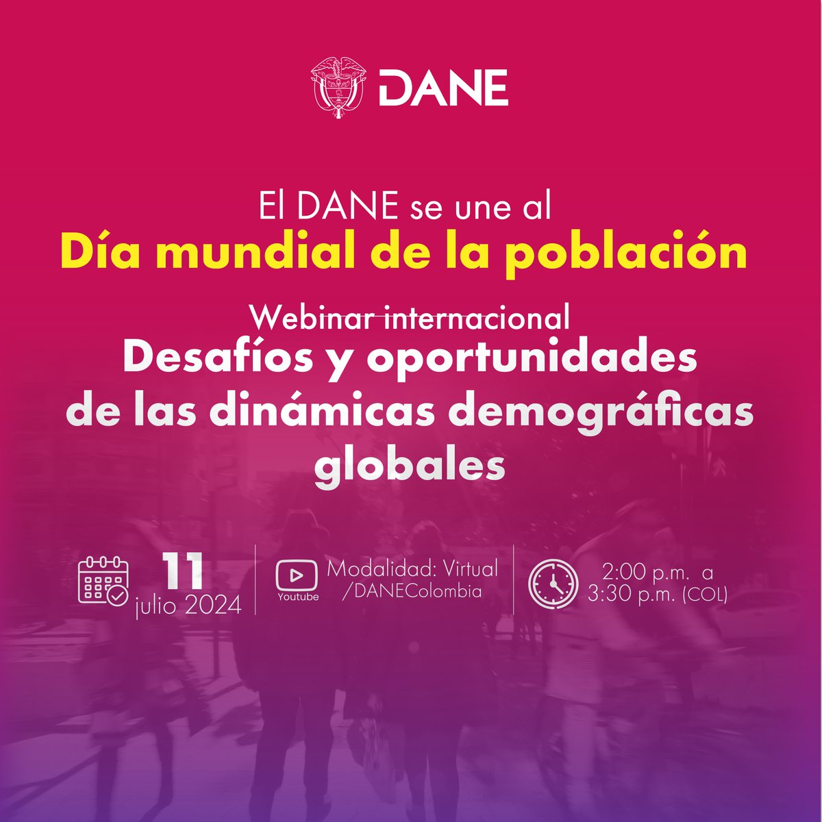 DANE_Colombia's tweet photo. 🌐 El #DíaMundialDePoblación es una oportunidad para reflexionar sobre las dinámicas demográficas. 💡Participen en el webinar "Comprensión de las dinámicas demográficas globales", este 11 de julio a las 2 p.m.
🔗Conéctense en https://t.co/gNYj2dtRnK https://t.co/PndCfo1kux